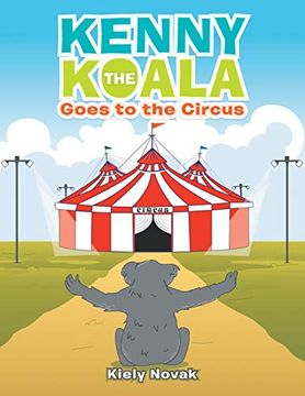portada Kenny the Koala Goes to the Circus (en Inglés)