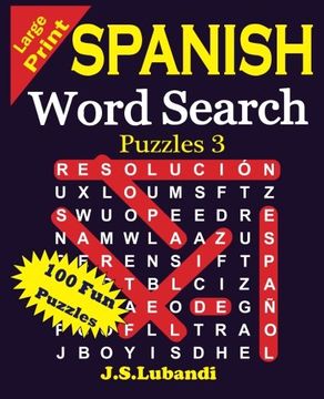 portada Large Print Spanish Word Search Puzzles 3: Volume 3 (Sopa de Letras en Español)