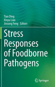 portada Stress Responses of Foodborne Pathogens (in English)