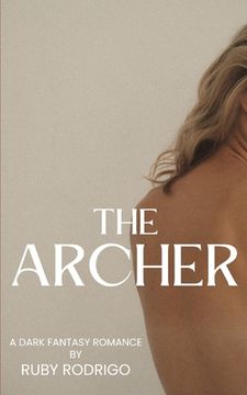 portada The Archer: A Dark Fantasy Romance (en Inglés)