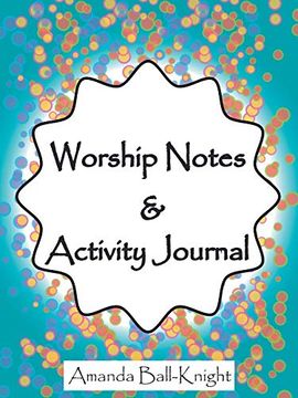 portada Worship Notes & Activity Journal (en Inglés)