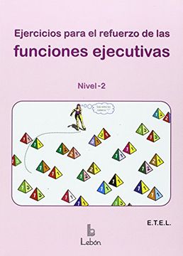 portada Ejercicios Para el Refuerzo de las Funciones Ejecutivas: Nivel 2 (in Spanish)