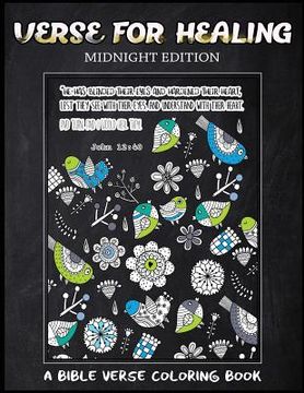 portada Verse For Healing Midnight Edition: A Bible Verse Coloring Book for Adults, Chalk Board Style, for Prayer (en Inglés)