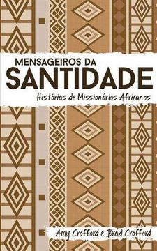 portada Mensageiros da Santidade: Histórias de Missionários Africanos