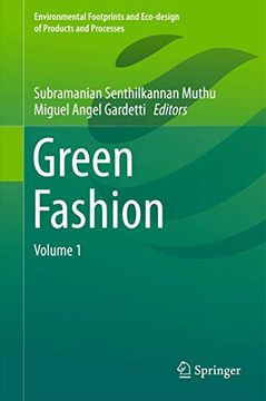 portada Green Fashion: Volume 1 (Environmental Footprints and Eco-Design of Products and Processes) (en Inglés)