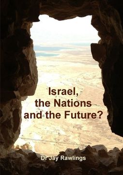 portada Israel, the Nations and the Future? (en Inglés)