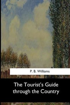 portada The Tourist's Guide through the Country (in English)