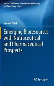portada Emerging Bioresources with Nutraceutical and Pharmaceutical Prospects (en Inglés)
