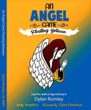 portada An Angel Came Floating Between: Subconscious Dreams (en Inglés)