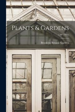 portada Plants & Gardens; v.49 (1993) (en Inglés)
