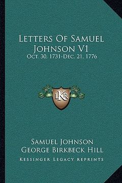 portada letters of samuel johnson v1: oct. 30, 1731-dec. 21, 1776 (en Inglés)