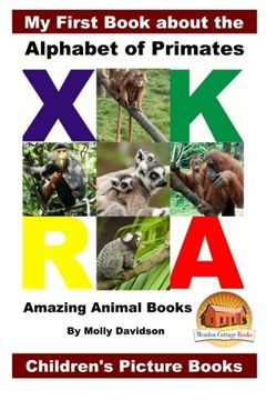 portada My First Book about the Alphabet of Primates - Amazing Animal Books - Children's Picture Books