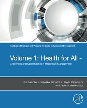 portada Healthcare Strategies and Planning for Social Inclusion and Development: Volume 1: Health for all - Challenges and Opportunities in Healthcare Management (in English)