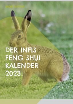 portada Der Infis Feng Shui Kalender 2023: Das Jahr des Hasen (en Alemán)