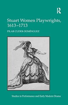 portada Stuart Women Playwrights, 1613 1713 (en Inglés)