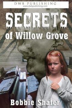 portada Secrets of Willow Grove (en Inglés)