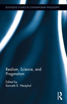 portada Realism, Science, and Pragmatism (Routledge Studies in Contemporary Philosophy) (en Inglés)