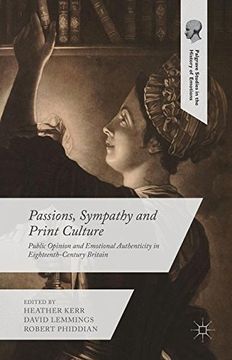 portada Passions, Sympathy and Print Culture (Palgrave Studies in the History of Emotions) (en Inglés)