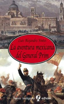 portada La aventura mexicana del General Prim