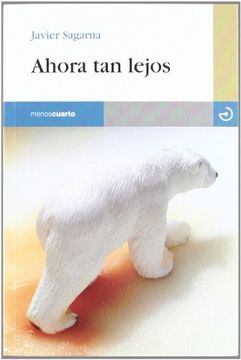 portada Ahora tan Lejos (in Spanish)