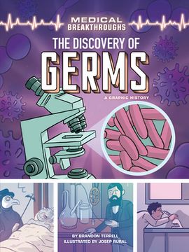 portada The Discovery of Germs: A Graphic History