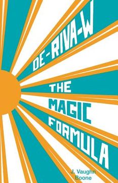 portada De-Riva-W The Magic Formula (en Inglés)