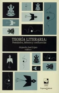 portada Teoria Literaria Postulados Debates y Confluencias (in Spanish)
