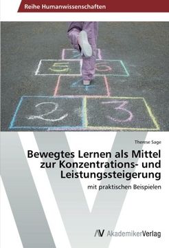 portada Bewegtes Lernen ALS Mittel Zur Konzentrations- Und Leistungssteigerung