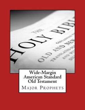 portada Wide-Margin American Standard Old Testament: Major Prophets (en Inglés)