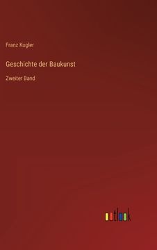 portada Geschichte der Baukunst: Zweiter Band (en Alemán)