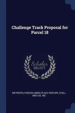 portada Challenge Track Proposal for Parcel 18 (en Inglés)