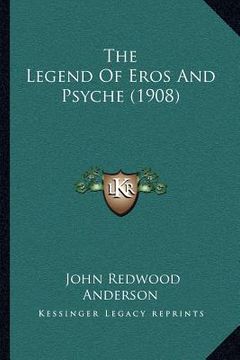 portada the legend of eros and psyche (1908) (en Inglés)
