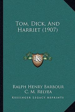 portada tom, dick, and harriet (1907)