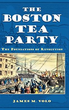 portada The Boston tea Party: The Foundations of Revolution 
