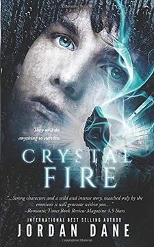 portada Crystal Fire: Novel 2 of 2 Hunted Series (The Hunted Series) (en Inglés)