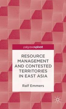 portada resource management and contested territories in east asia