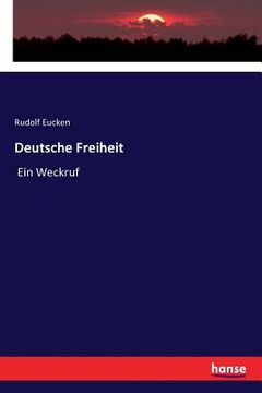 portada Deutsche Freiheit: Ein Weckruf (en Alemán)