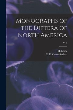 portada Monographs of the Diptera of North America; v. 3 (en Inglés)