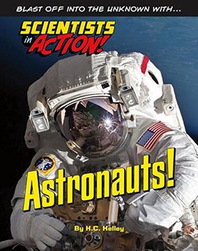 portada Astronauts! (Scientists in Action)