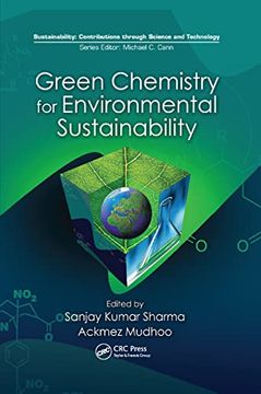 portada Green Chemistry for Environmental Sustainability (Sustainability: Contributions Through Science and Technology) (in English)