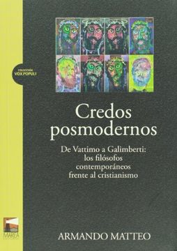 portada Credos Posmodernos. De Vattimo a Galimberti: Los Filosofos Conteporaneos Frente al Cristianismo (in Spanish)