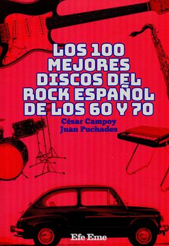 portada Los 100 Mejores Discos del Rock Español de los 60 y 70