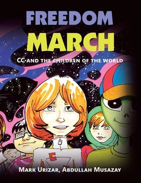 portada Freedom March: Cc and the Children of the World (in English)