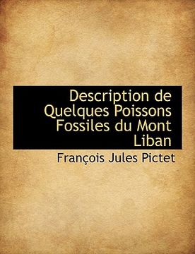 portada description de quelques poissons fossiles du mont liban (in English)