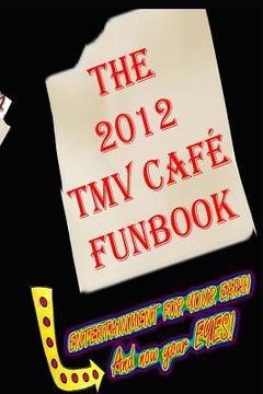 portada The 2012 TMV CAFE FUNBOOK (en Inglés)