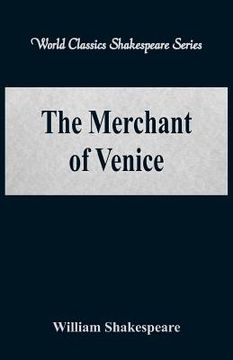 portada The Merchant of Venice (World Classics Shakespeare Series) (en Inglés)