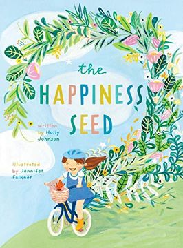 portada The Happiness Seed: A Story About Finding Your Inner Happiness 