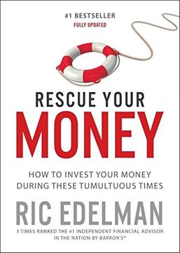 portada Rescue Your Money: How to Invest Your Money During These Tumultuous Times