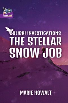 portada The Stellar Snow Job 