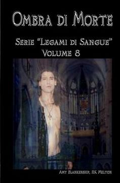 portada Ombra di Morte: Legami di Sangue - Volume 8 (en Italiano)